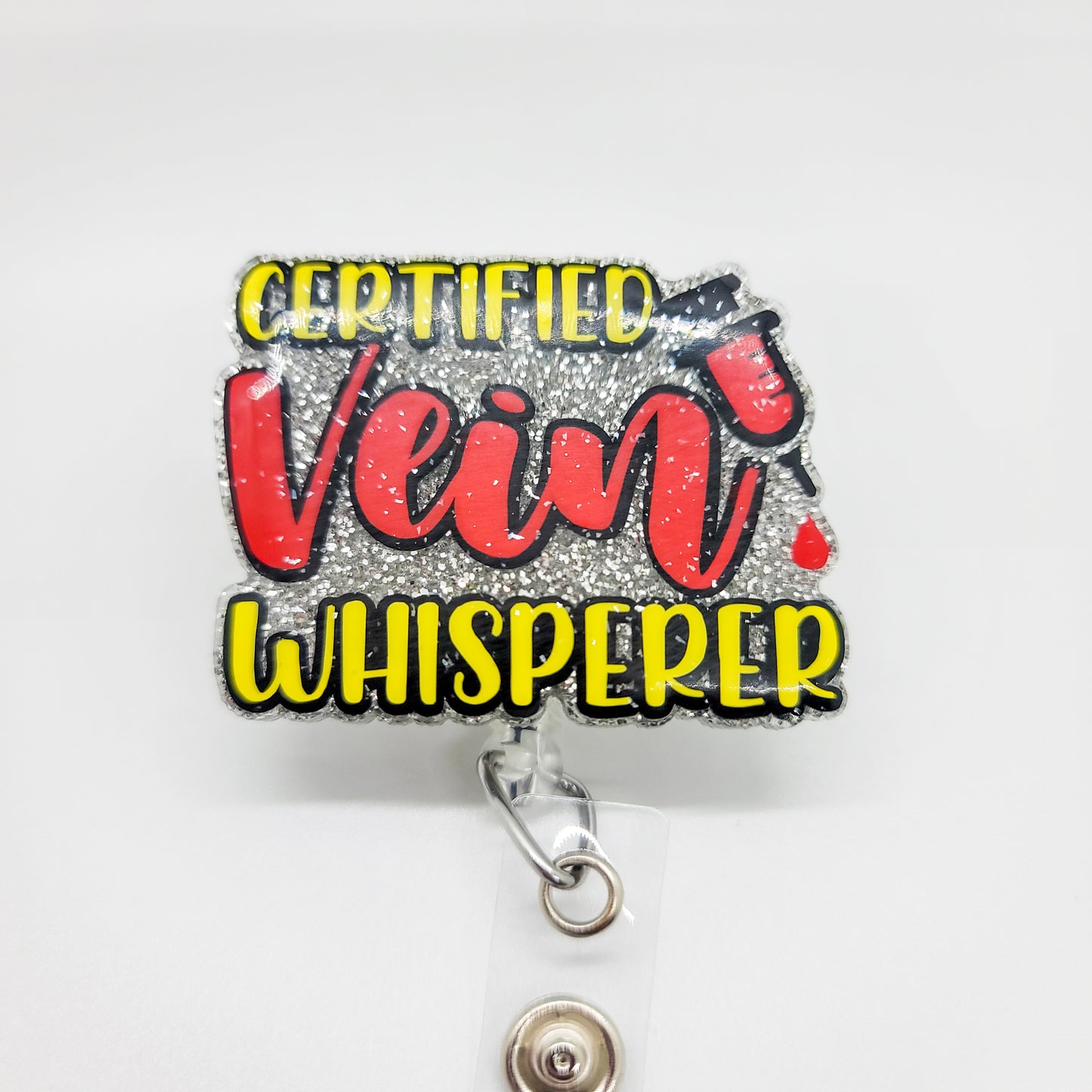 Certified Vein Whisperer - Acrylic Badge Reel - 2 inch Retractable Badge Reel - Interchangeable