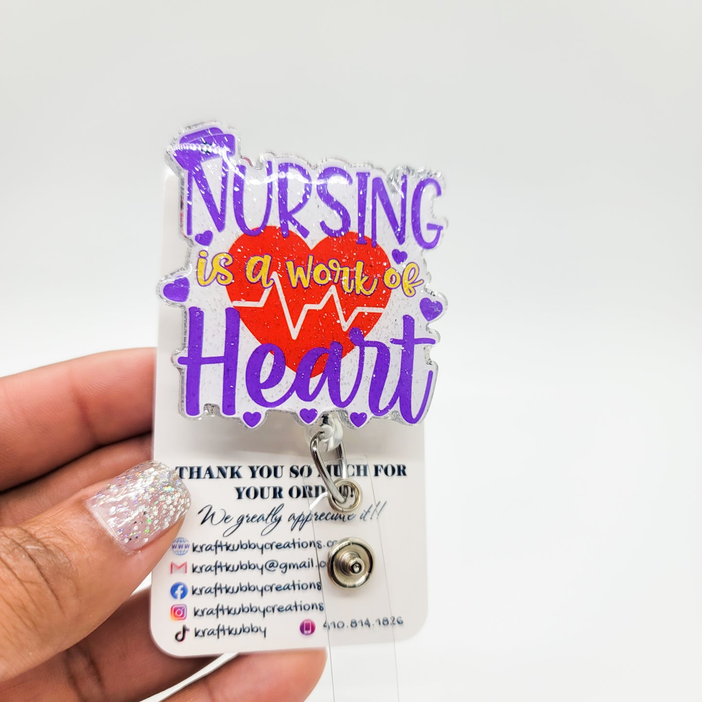 Nursing is a Work of Heart - Acrylic Badge Reel - 2 inch Retractable Badge Reel - Interchangeable