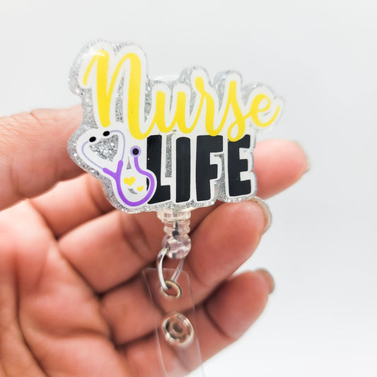 Nurse Life - Acrylic Badge Reel - 2 inch Retractable Badge Reel - Interchangeable