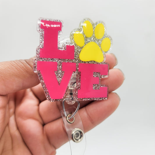 Love Paw- Acrylic Badge Reel - 2 inch Retractable Badge Reel - Interchangeable