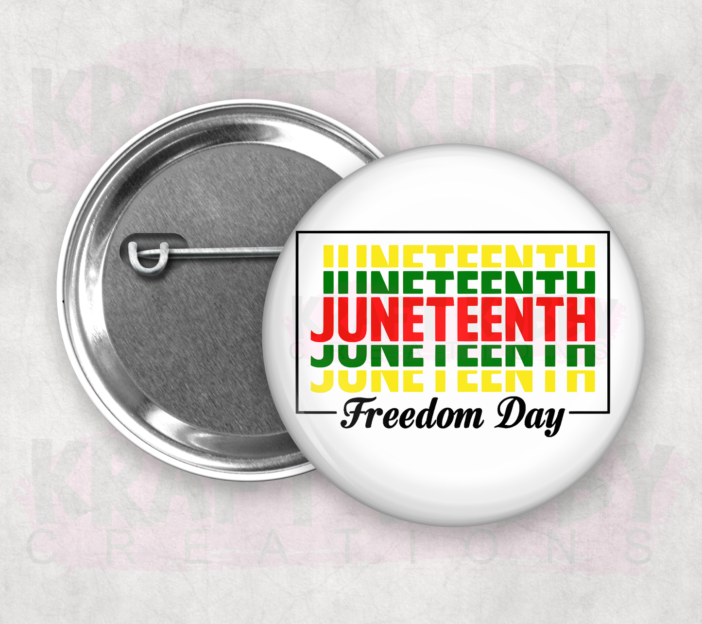 Pinback Button - Juneteenth - Freedom Day